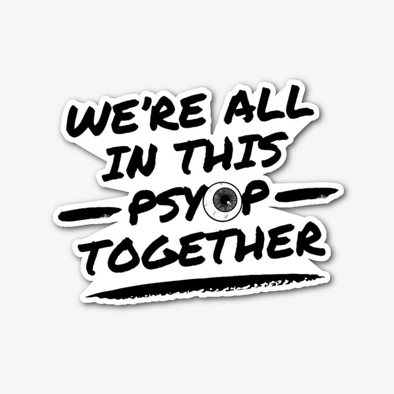 Psyop Together